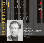 Front Standard. Player Piano 1: Nancarrow Vol. 1 [CD].
