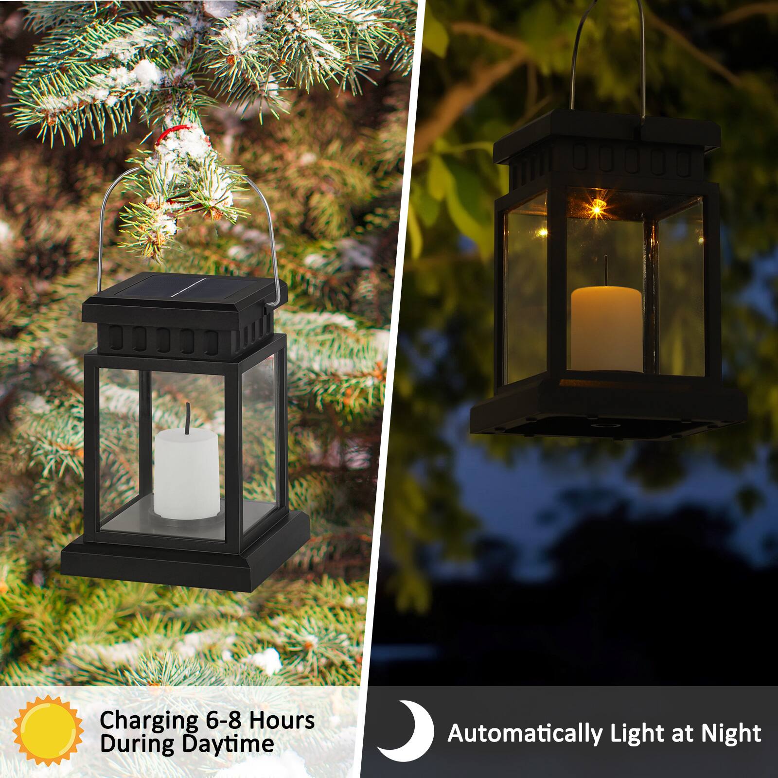 Charging 6-8 Hours During Daytime  
Automatically Light at Night