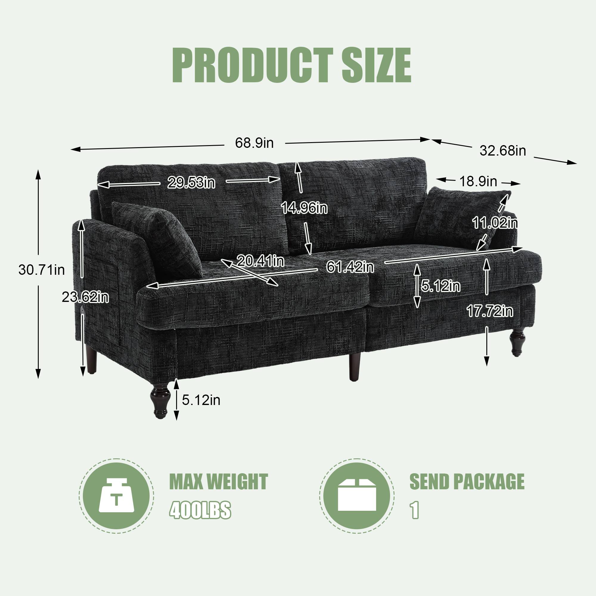 PRODUCT SIZE

- 68.9in
- 32.68in
- 29.53in
- 14.96in
- 18.9in
- 11.02in
- 30.71in
- 23.62in
- 20.41in
- 61.42in
- 5.12in
- 17.72in
- 5.12in

MAX WEIGHT 400LBS

SEND PACKAGE 1