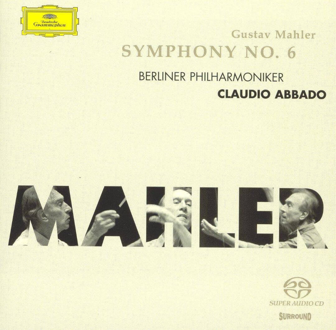 Best Buy: Mahler: Symphony No. 6 [Super Audio Hybrid CD]