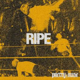 Pretty Rude - Ripe - VINYL LP