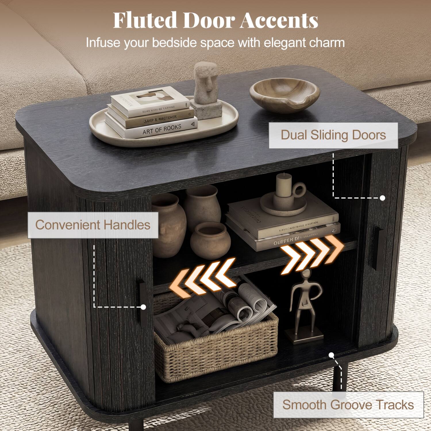 Fluted Door Accents Infuse your bedside space with elegant charm

Dual Sliding Doors

Convenient Handles

Smooth Groove Tracks