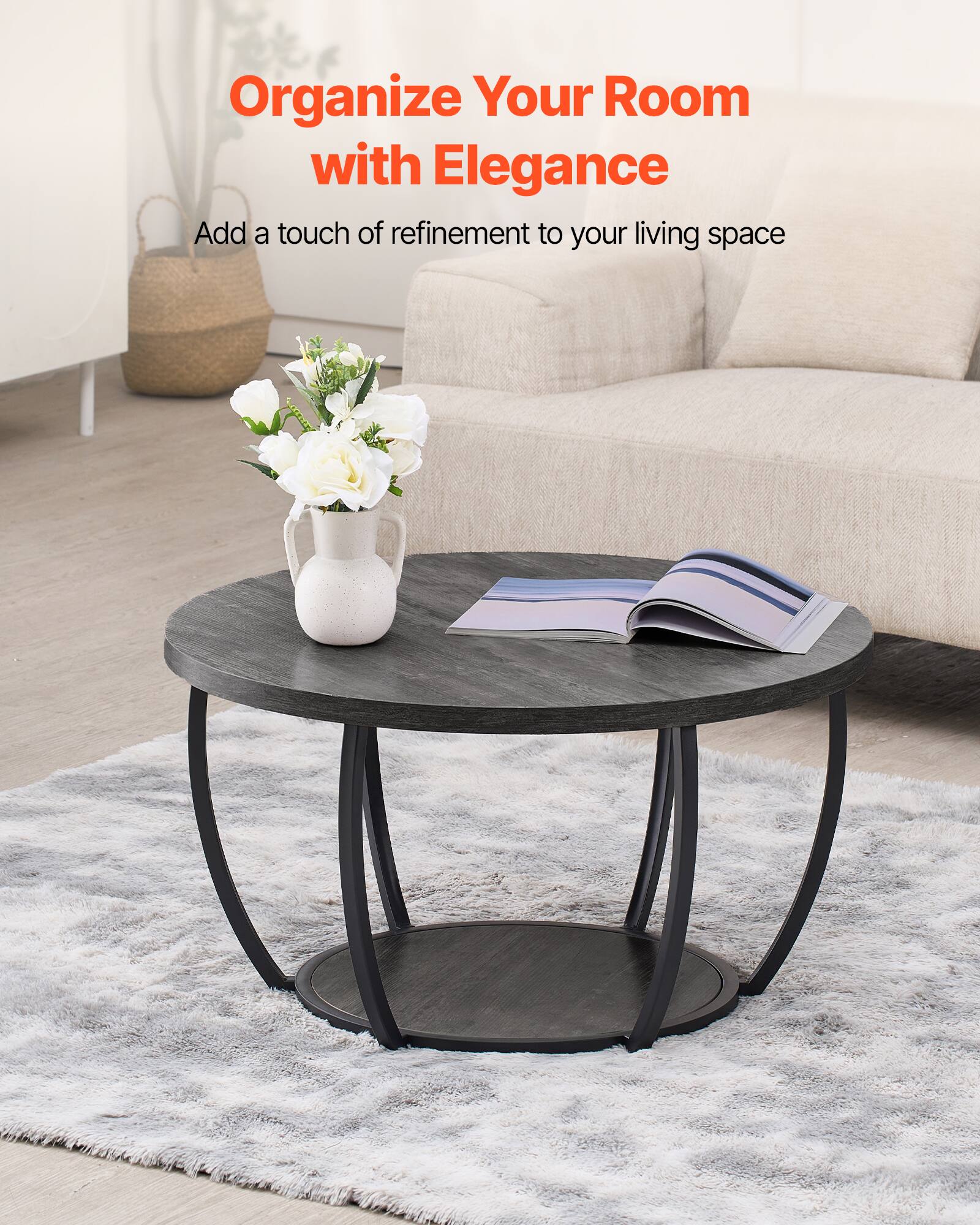 Organize Your Room with Elegance  
Add a touch of refinement to your living space