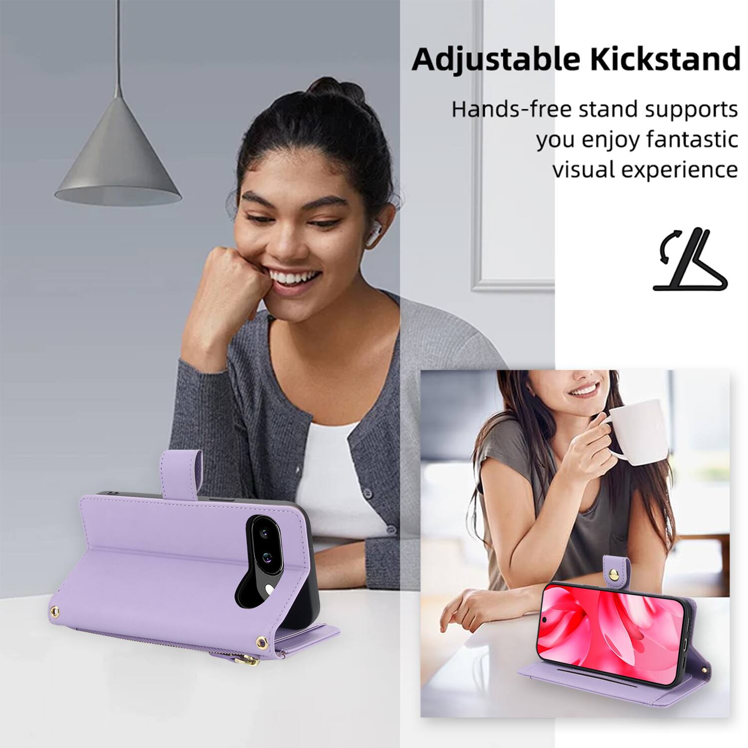 Adjustable Kickstand  
Hands-free stand supports you enjoy fantastic visual experience