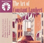 Front Standard. The Art of Constant Lambert [CD].