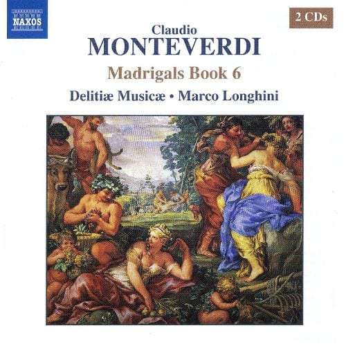 Best Buy: Claudio Monteverdi: Madrigals Book 6 [CD]