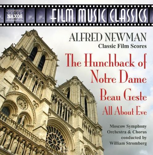  Alfred Newman: The Hunchback of Notre Dame; Beau Geste; All About Eve [CD]
