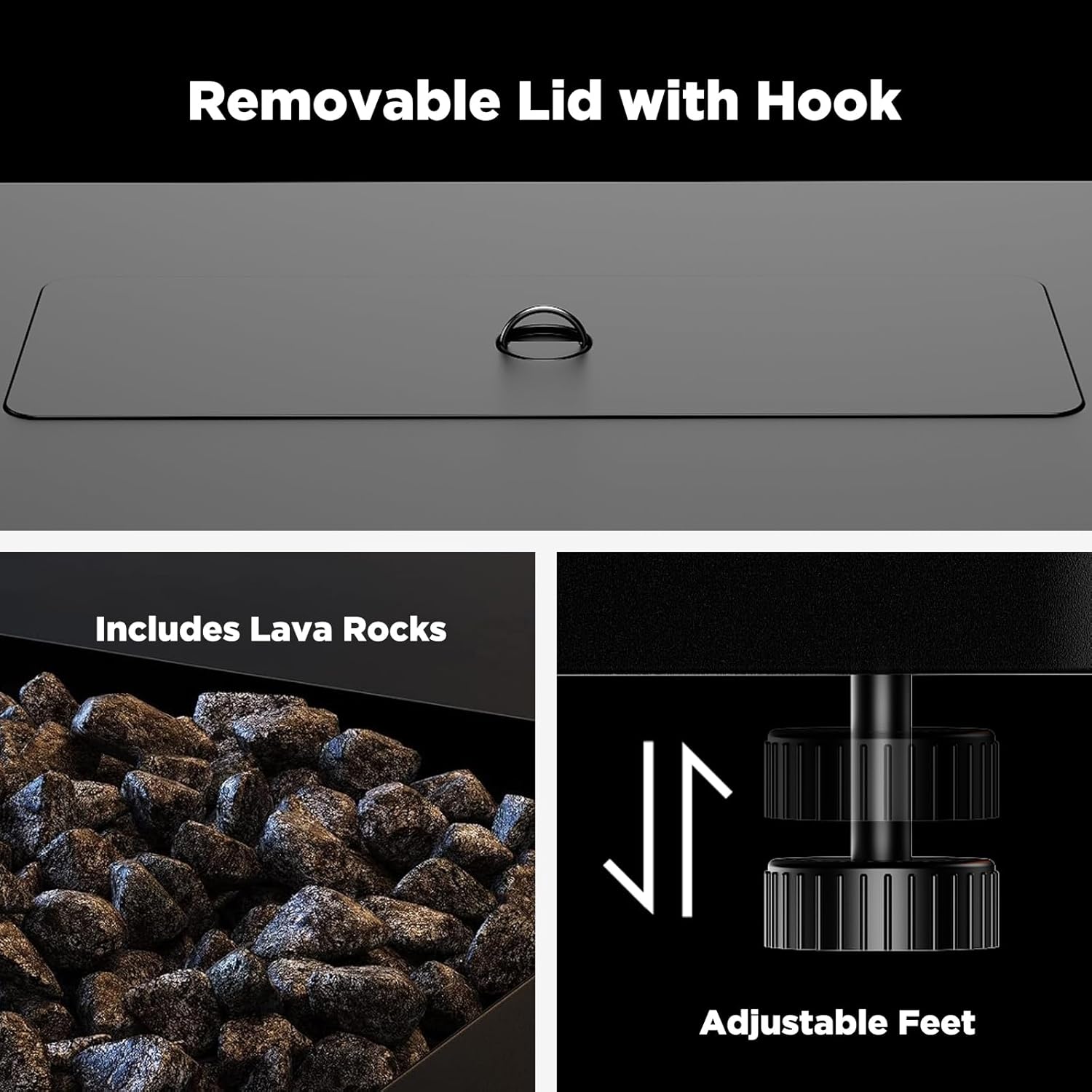 Removable Lid with Hook  
Includes Lava Rocks  
1L  
Adjustable Feet