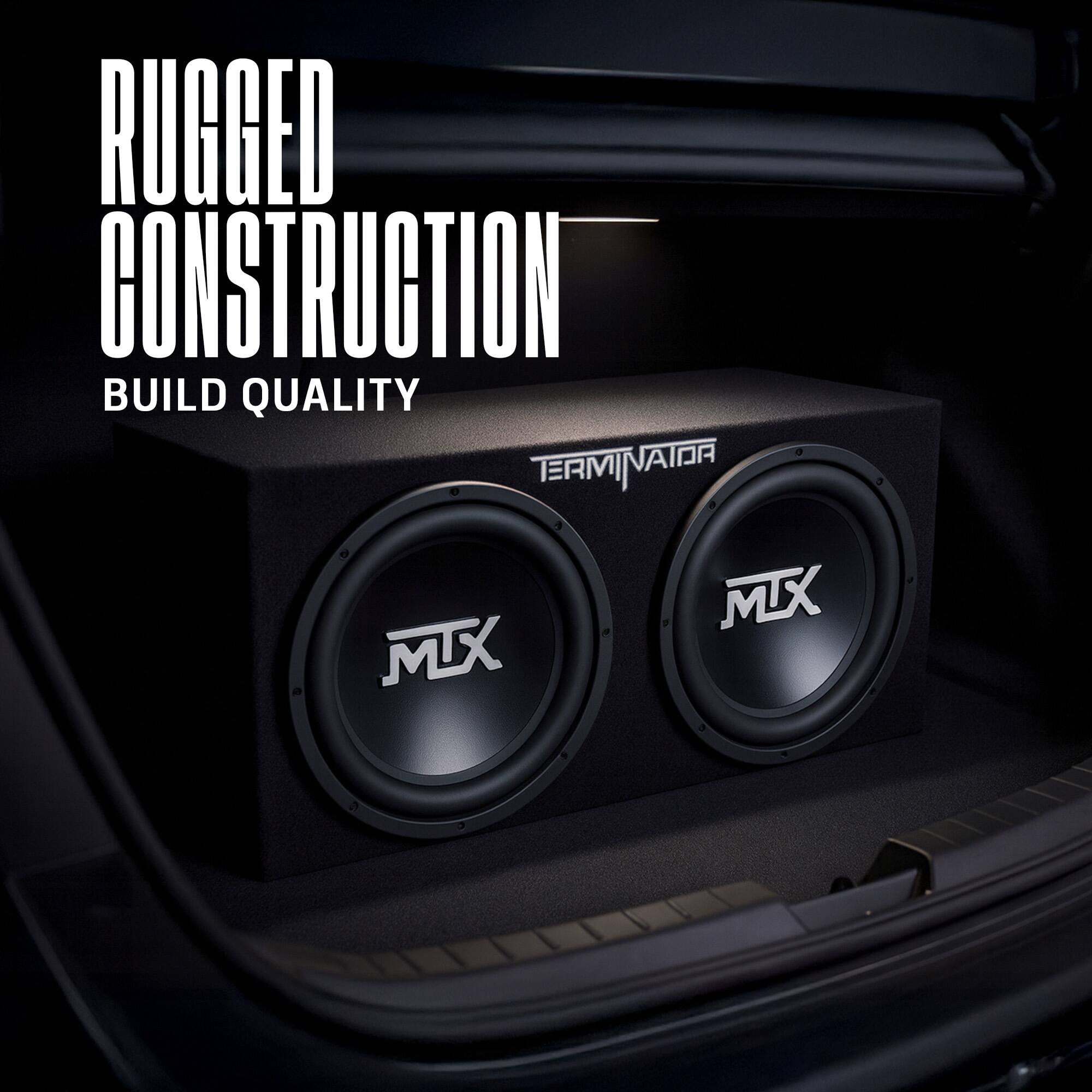 RUGGED CONSTRUCTION  
BUILD QUALITY  

TERMINATOR  
MTX