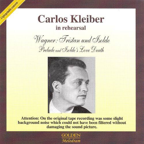 Best Buy: Carlos Kleiber In Rehearsal [CD]