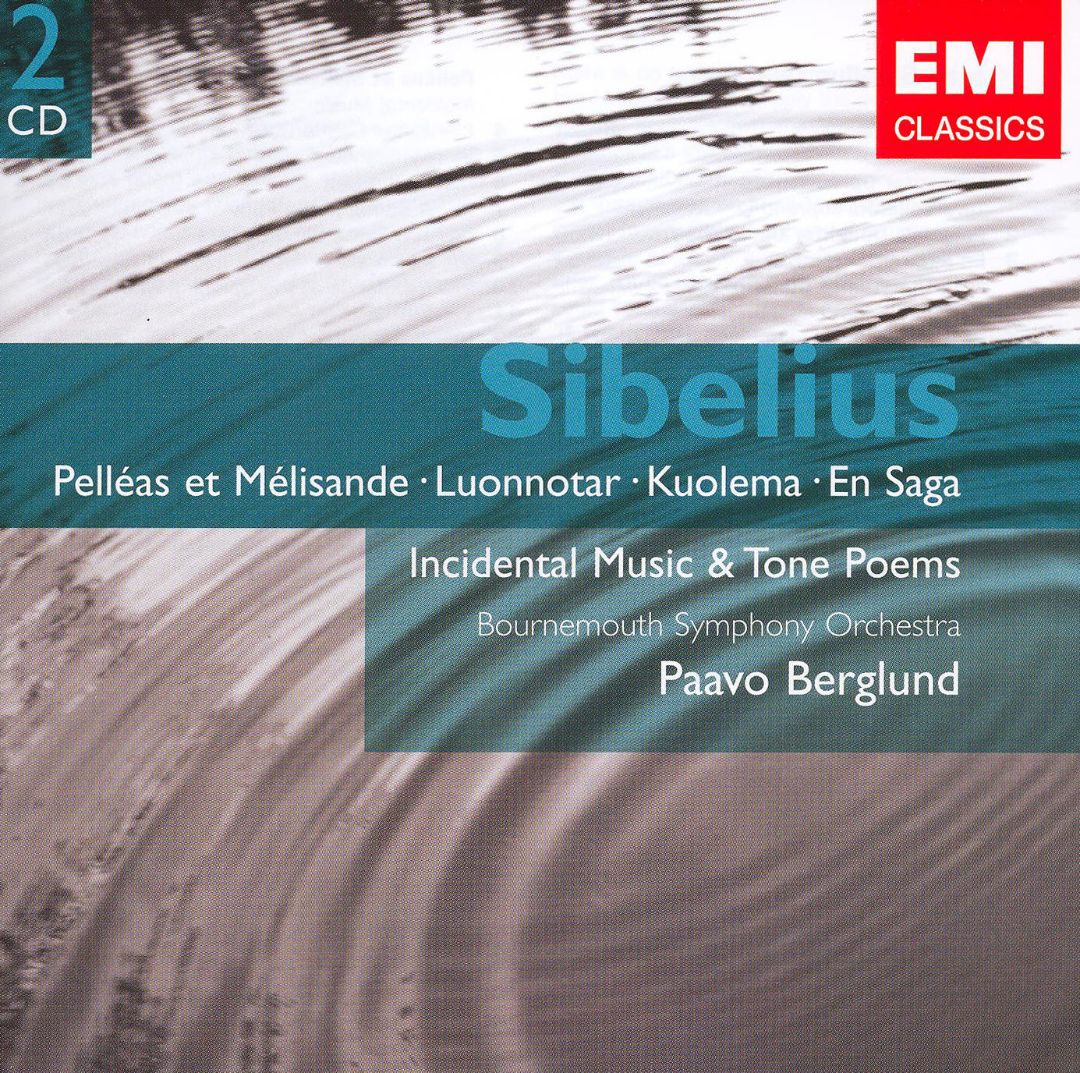 Sibelius Lemminkäinen Legends; Luonnotar; The Bard