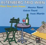 Front Standard. Piano Trios from France: Ravel; Fauré; Martin [CD].