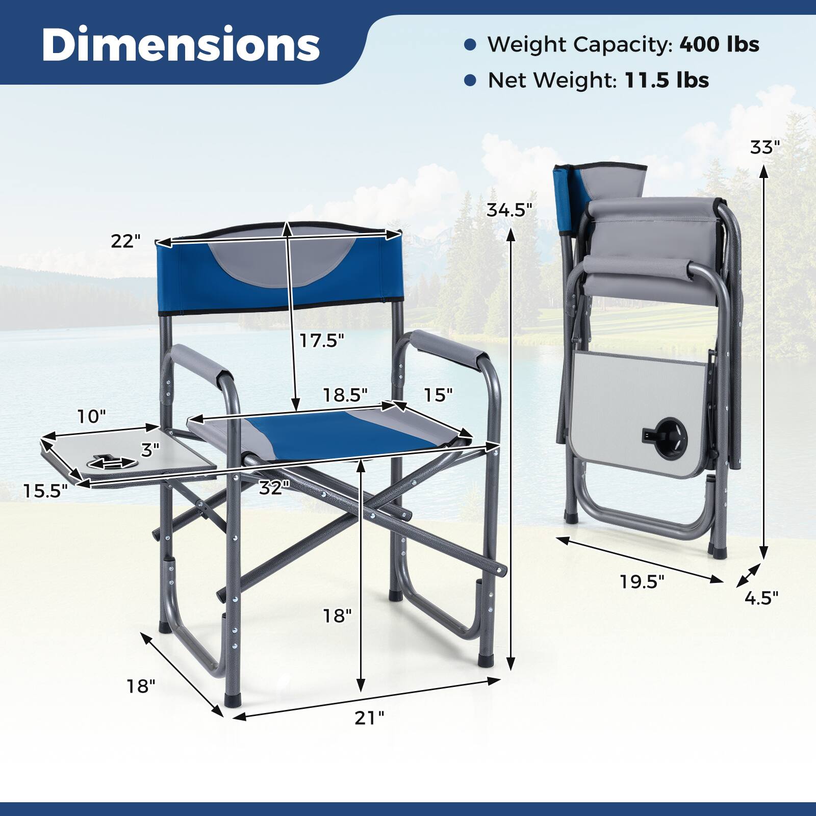 Dimensions:
- Weight Capacity: 400 lbs
- Net Weight: 11.5 lbs

Dimensions:
- 33"
- 34.5"
- 22"
- 17.5"
- 10"
- 18.5"
- 15"
- 3"
- 15.5"
- 32"
- 18"
- 19.5"
- 4.5"
- 18"
- 21"
