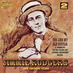 Front Standard. You And My Old Guitar: A Tribute To 80 Years of Jimmie Rodgers Music [CD].