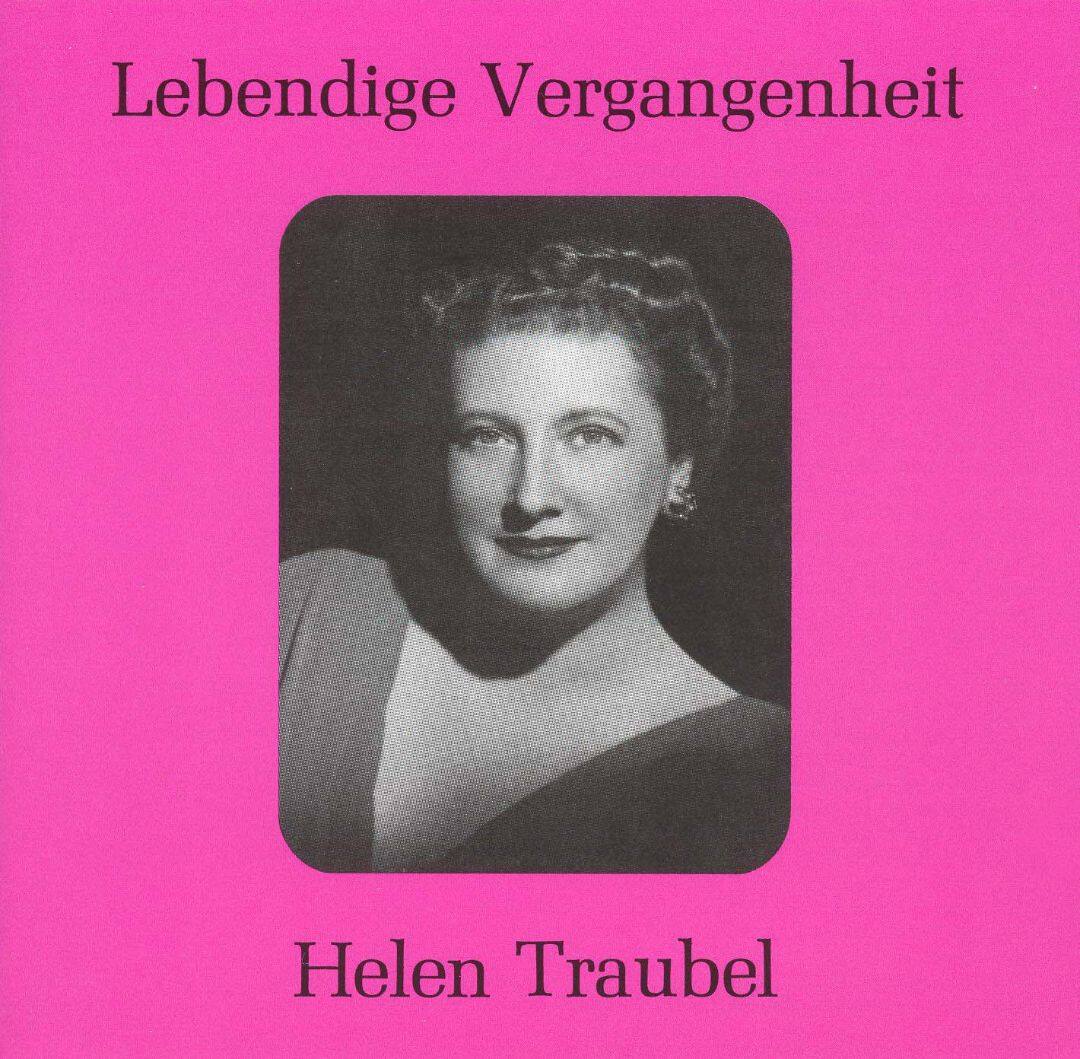 Lebendige Vergangenheit: Helen Traubel [CD] - Best Buy