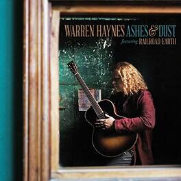 Warren Haynes - Ashes & Dust (Feat. Railroad Earth) - VINYL LP