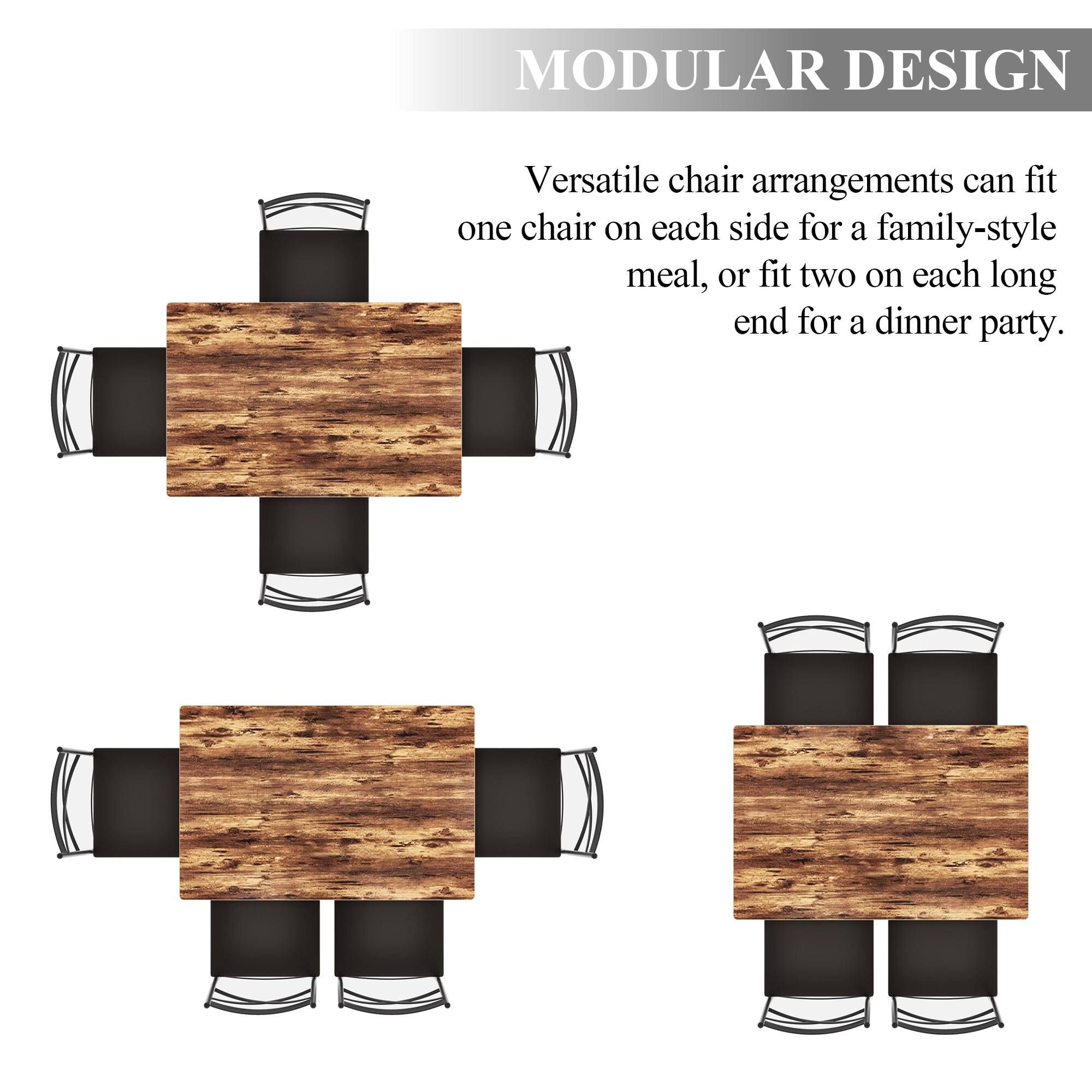 MODULAR DESIGN

Versatile chair arrangements can fit one chair on each side for a family-style meal, or fit two on each long end for a dinner party.