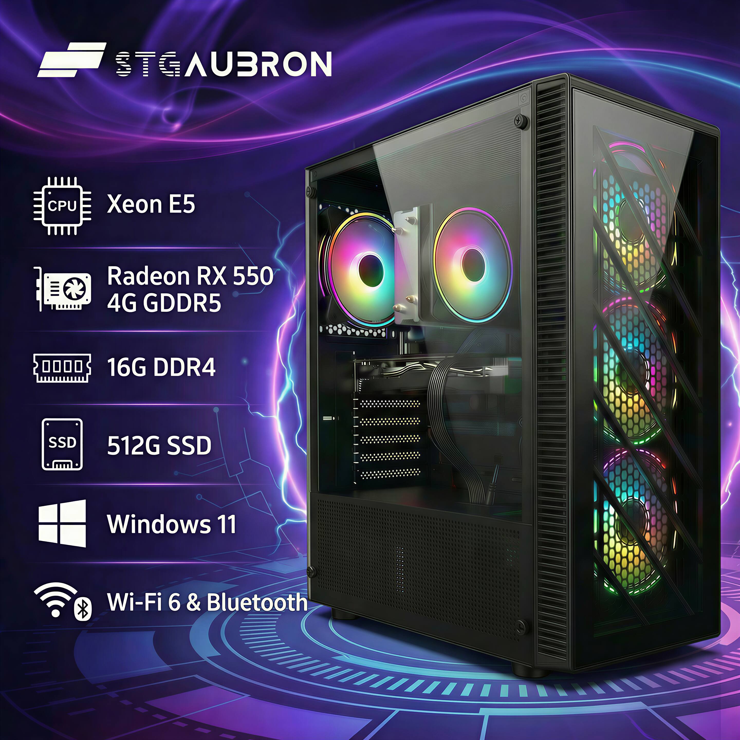 STG AUBRON  
CPU: Xeon E5  
GPU: Radeon RX 550 4G GDDR5  
RAM: 16G DDR4  
Storage: 512G SSD  
OS: Windows 11  
Connectivity: Wi-Fi 6 & Bluetooth