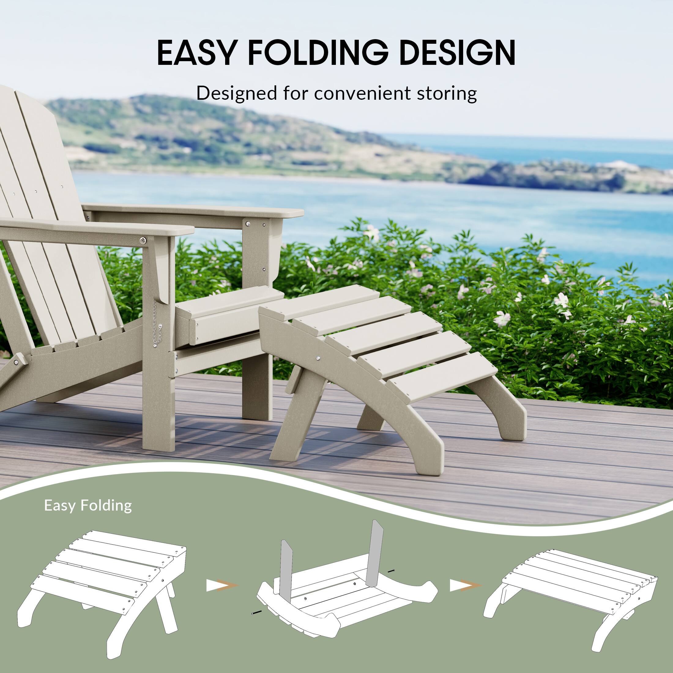 EASY FOLDING DESIGN  
Designed for convenient storing  

Easy Folding
