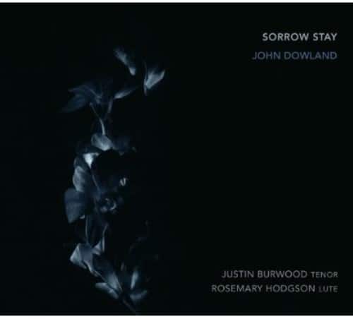 Justin Burwood - Sorrow Stay Rosemary Hodgson/Justin Burwood  - COMPACT DISCS