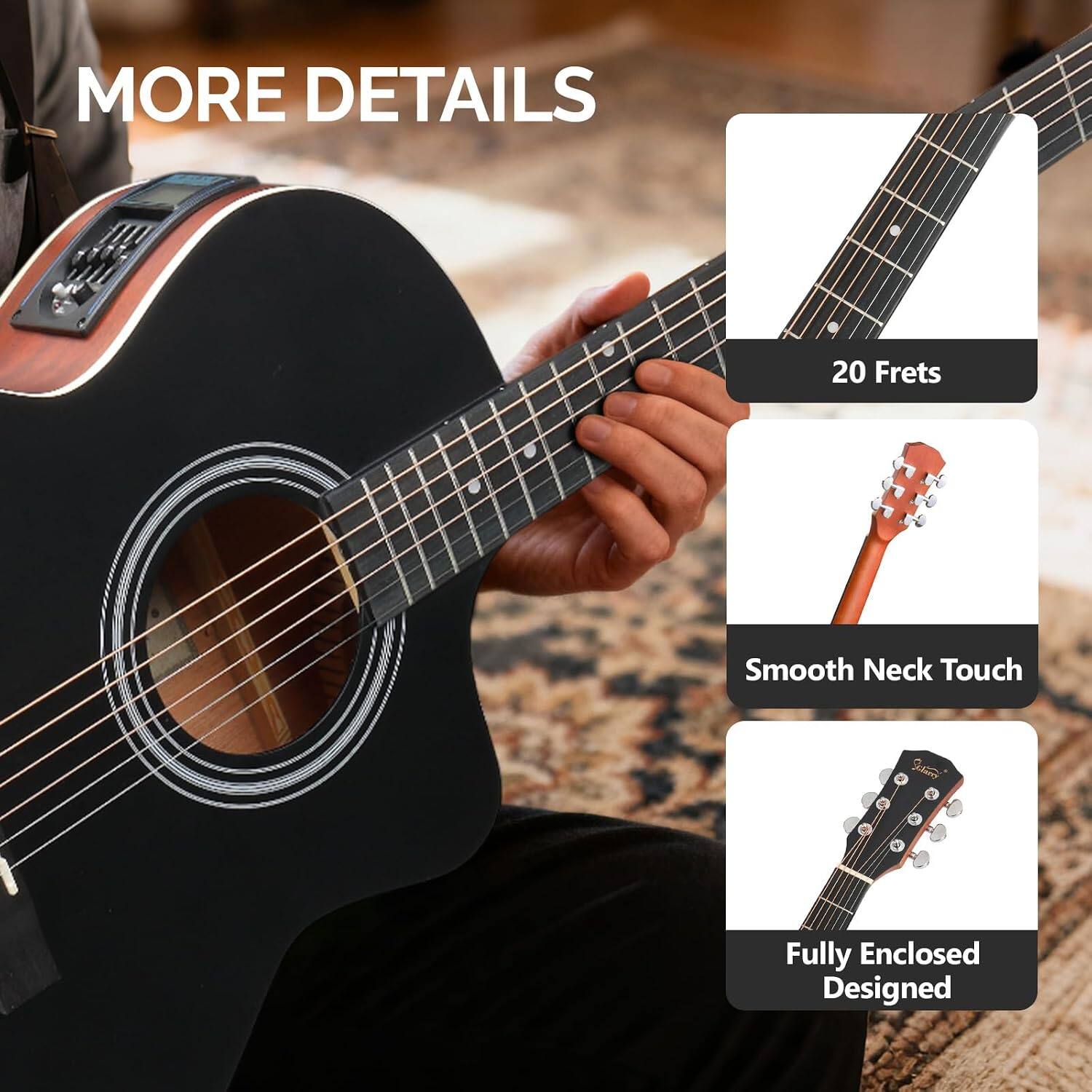 MORE DETAILS

20 Frets
Smooth Neck Touch
Fully Enclosed Designed
