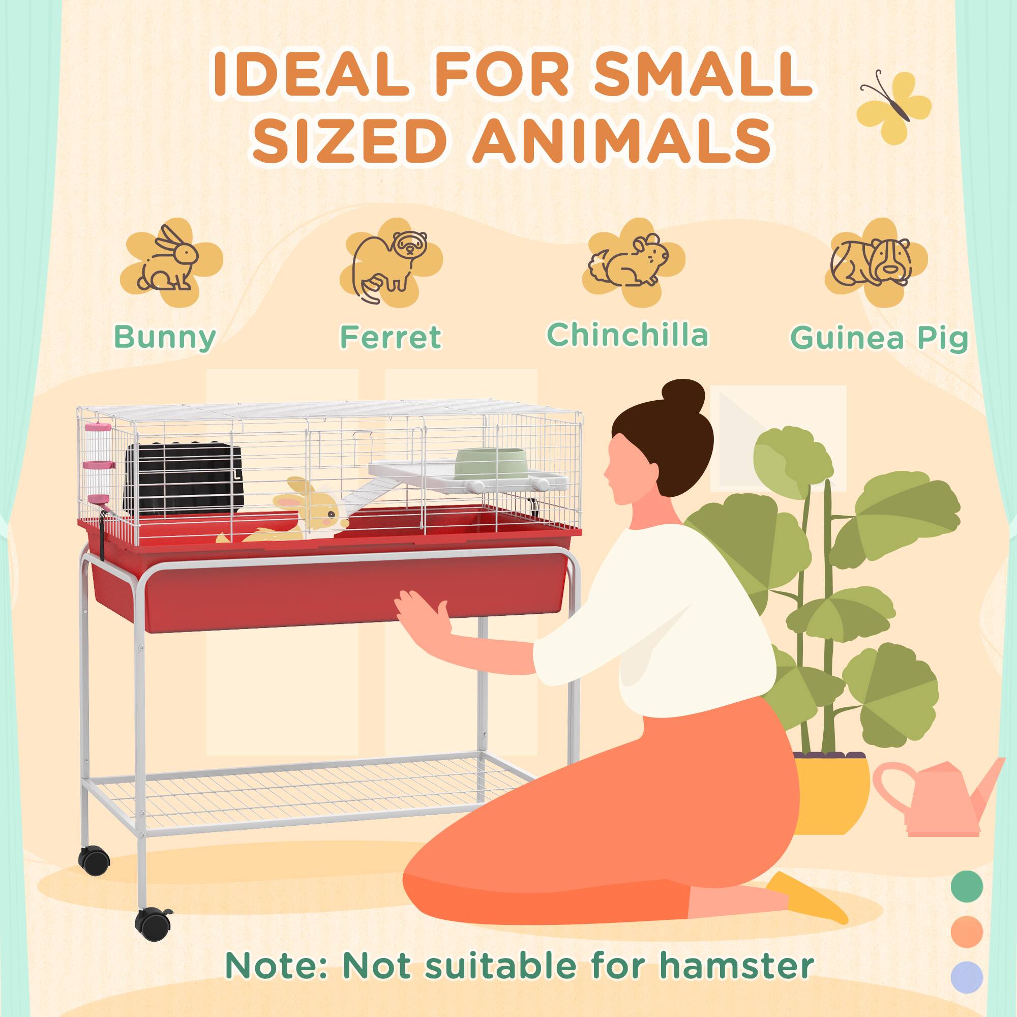 IDEAL FOR SMALL SIZED ANIMALS

- Bunny
- Ferret
- Chinchilla
- Guinea Pig

Note: Not suitable for hamster