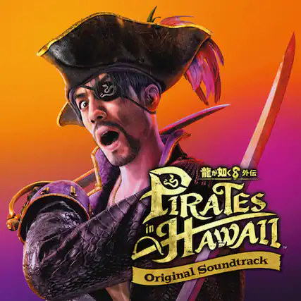 Pirates in Hawaii
Original Soundtrack
龍加如8 外伝