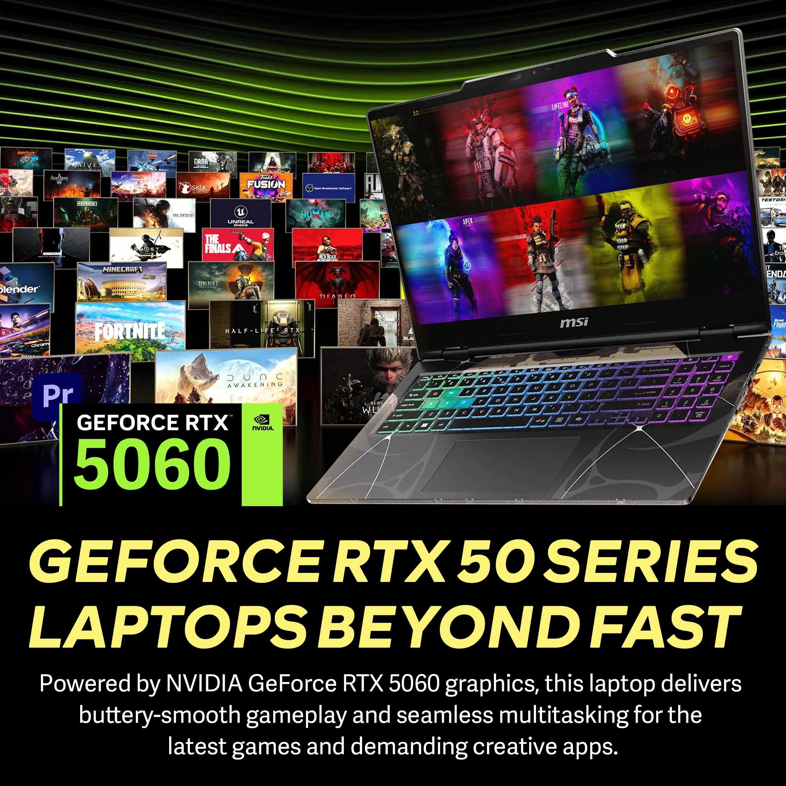 GEFORCE RTX 5060 GEFORCE RTX 50 SERIES LAPTOPS BEYOND FAST

Powered by NVIDIA GeForce RTX 5060 graphics, this laptop delivers buttery-smooth gameplay and seamless multitasking for the latest games and demanding creative apps.