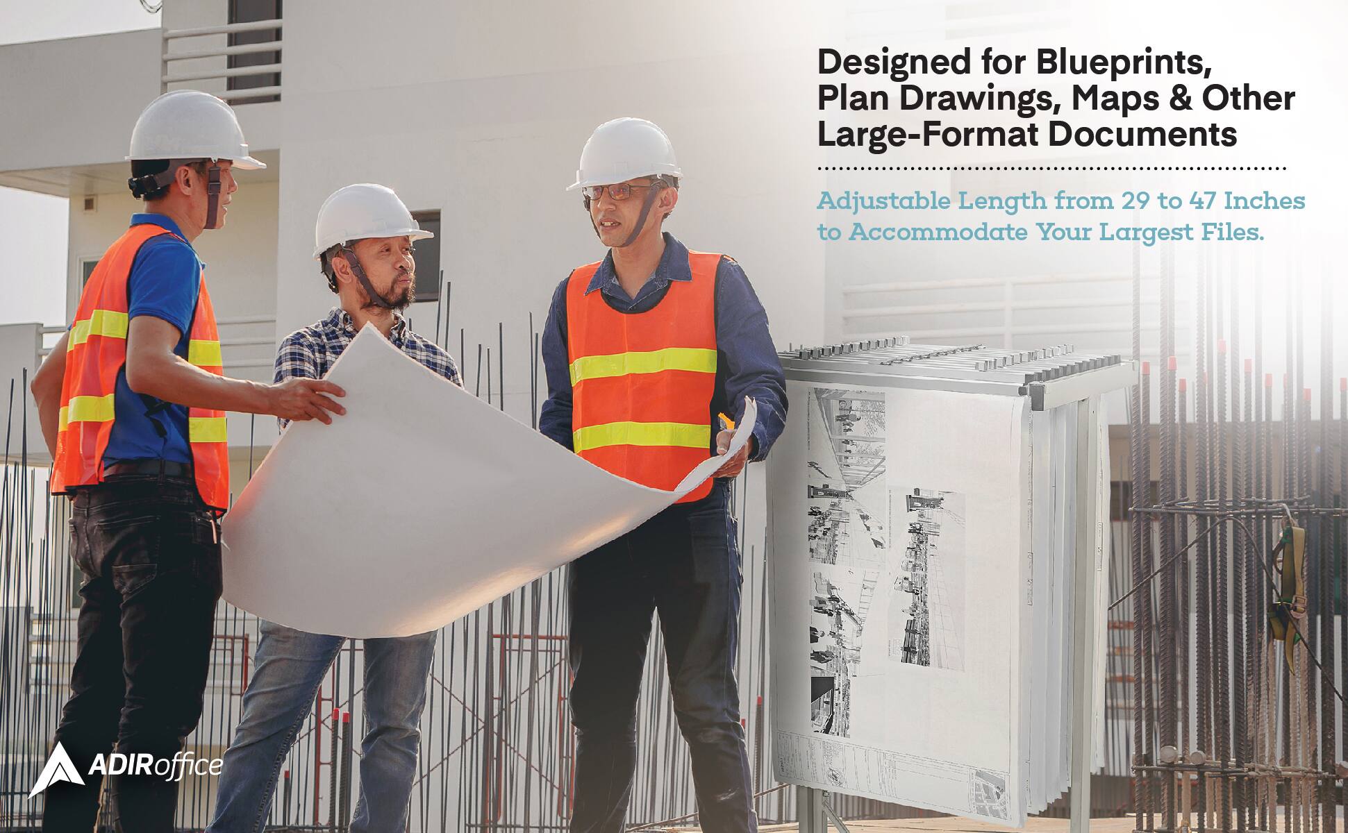Designed for Blueprints, Plan Drawings, Maps & Other Large-Format Documents

Adjustable Length from 29 to 47 Inches to Accommodate Your Largest Files.

ADIRoffice