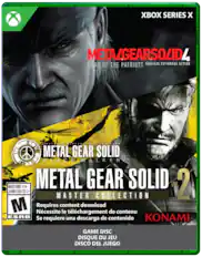 XBOX SERIES X
METAL GEAR SOLID 4 GUNS OF THE PATRIOTS TACTICAL ESPIONAGE ACTION
METAL GEAR SOLID PEACE WALKER
METAL GEAR SOLID 2 MASTER COLLECTION
MATURE 17+ JEUNES ADULTES 17+
Requires content download Nécessite le téléchargement de contenu Se requiere una descarga de contenido
KONAMI
GAME DISC DISQUE DU JEU DISCO DEL JUEGO
