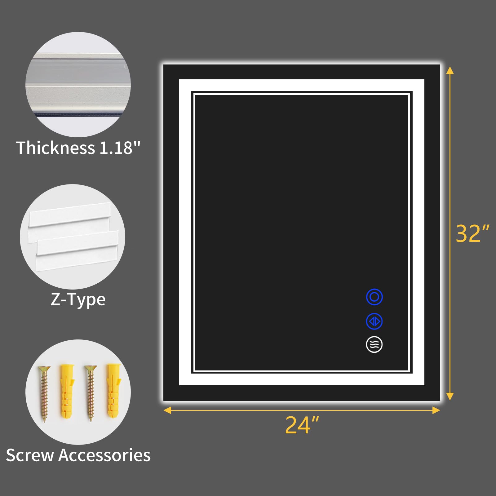 Thickness: 1.18"  
Z-Type  
Screw Accessories  
32" x 24"