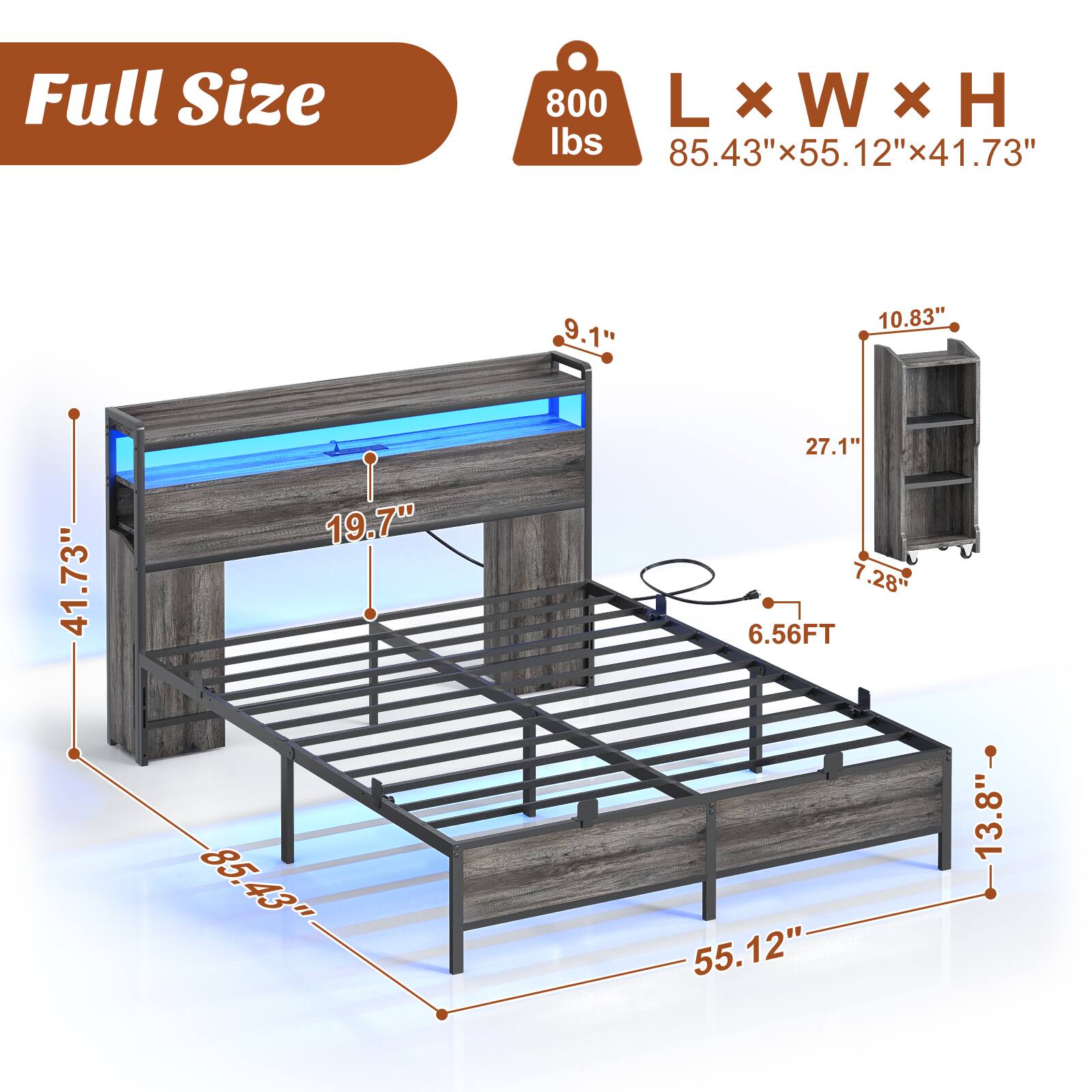 Full Size  
800 lbs  
L x W x H  
85.43" x 55.12" x 41.73"  

- 19.7"  
- 9.1"  
- 10.83"  
- 27.1"  
- 7.28"  
- 6.56FT  
- 13.8"  
- 55.12"