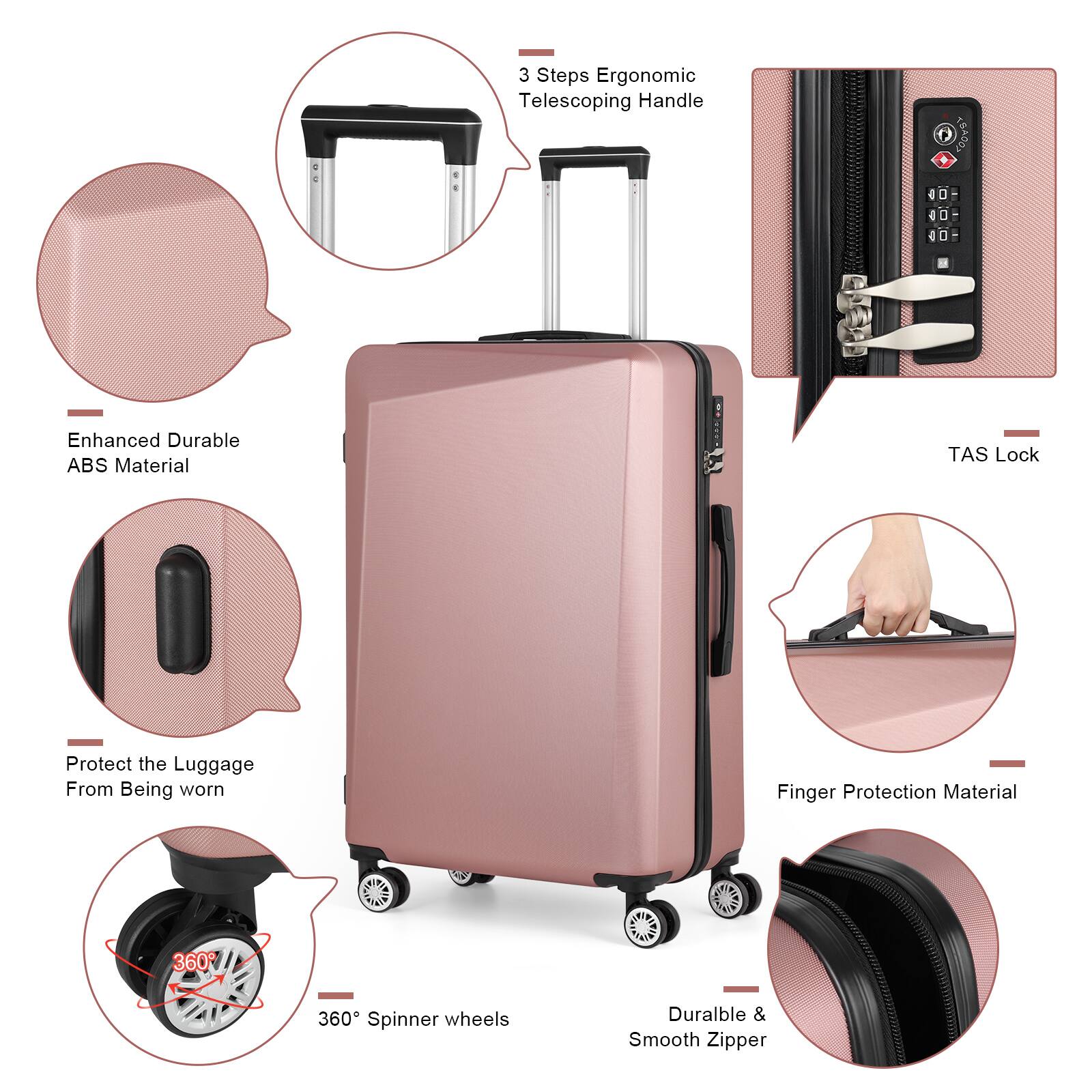 - 3 Steps Ergonomic Telescoping Handle
- Enhanced Durable ABS Material
- TAS Lock
- Protect the Luggage From Being Worn
- Finger Protection Material
- 360° Spinner Wheels
- Durable & Smooth Zipper