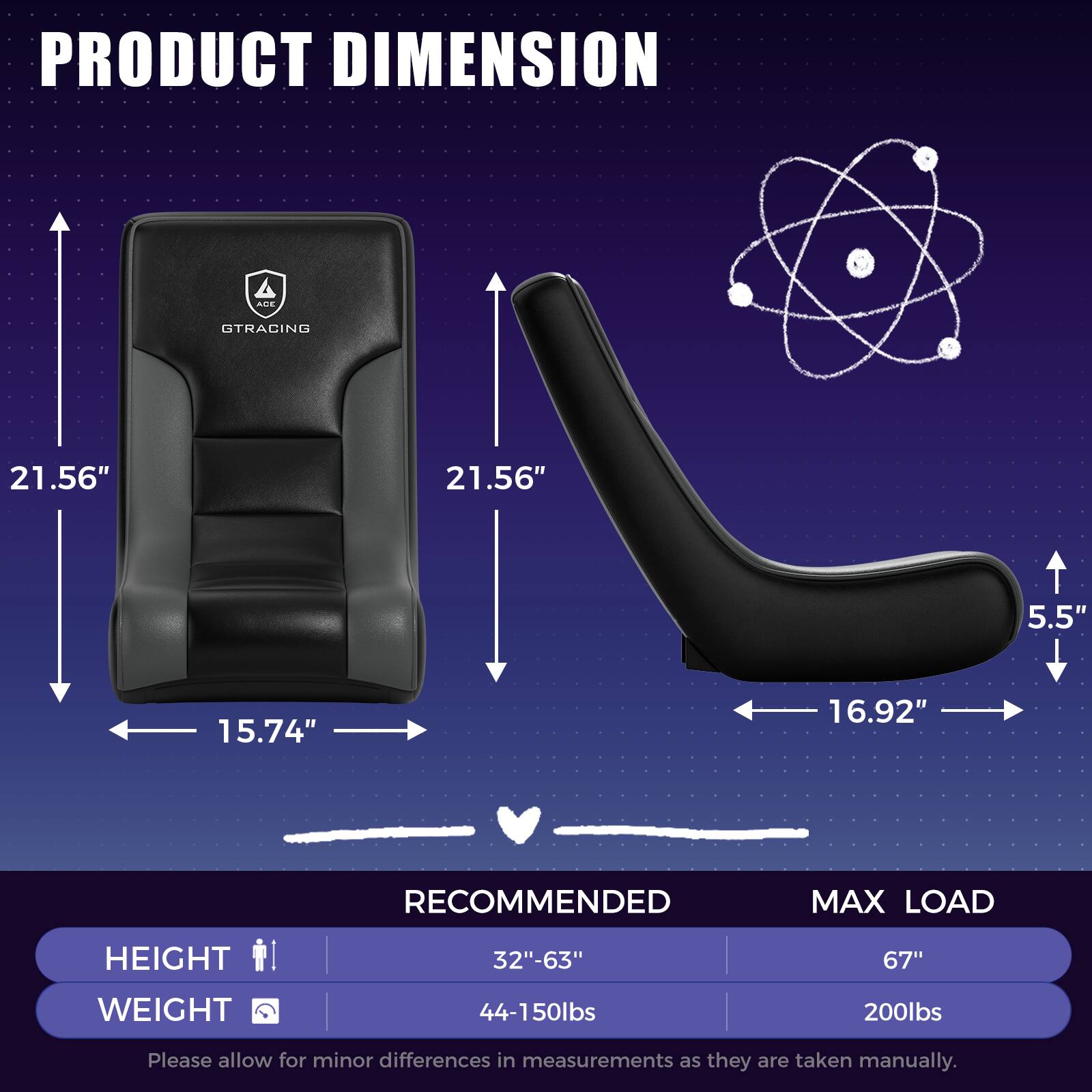 PRODUCT DIMENSION  
AOE TRACING  
21.56" x 21.56" x 5.5" x 15.74" x 16.92"  

RECOMMENDED MAX LOAD  
HEIGHT: 32"-63"  
WEIGHT: 44-150lbs  

MAX LOAD  
HEIGHT: 67"  
WEIGHT: 200lbs  

Please allow for minor differences in measurements as they are taken manually.
