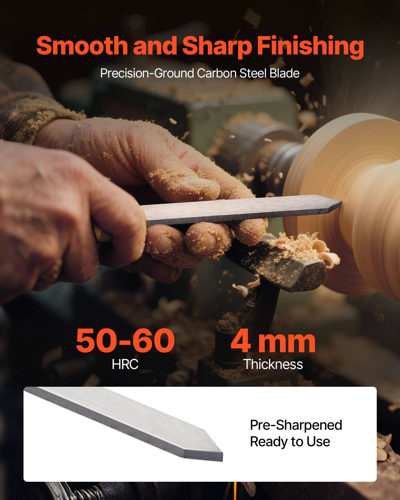 Smooth and Sharp Finishing  
Precision-Ground Carbon Steel Blade  
50-60 HRC  
4 mm Thickness  
Pre-Sharpened Ready to Use