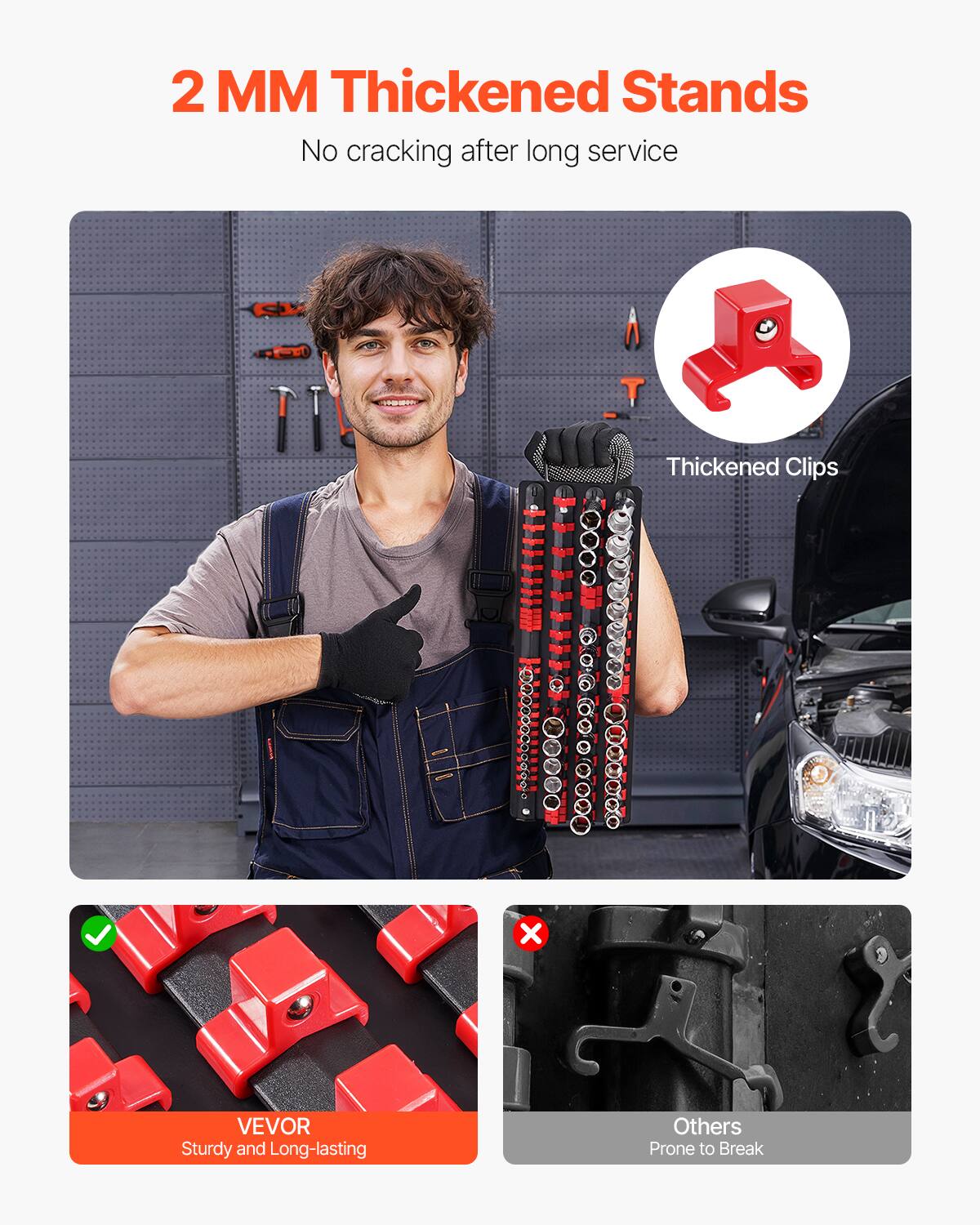 2 MM Thickened Stands  
No cracking after long service  

Thickened Clips  

VEVOR  
Sturdy and Long-lasting  

Others  
Prone to Break