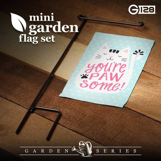 mini garden flag set  
G128  
you're PAW some!  
GARDEN SERIES