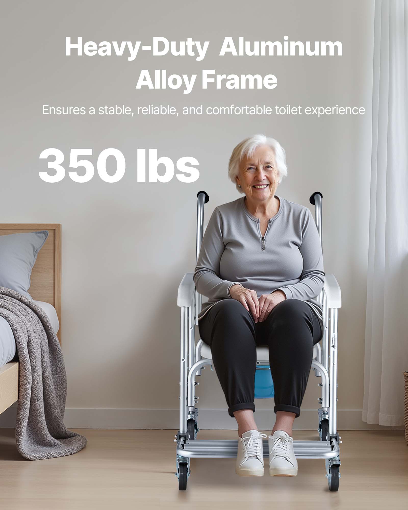 Heavy-Duty Aluminum Alloy Frame

Ensures a stable, reliable, and comfortable toilet experience

350 lbs