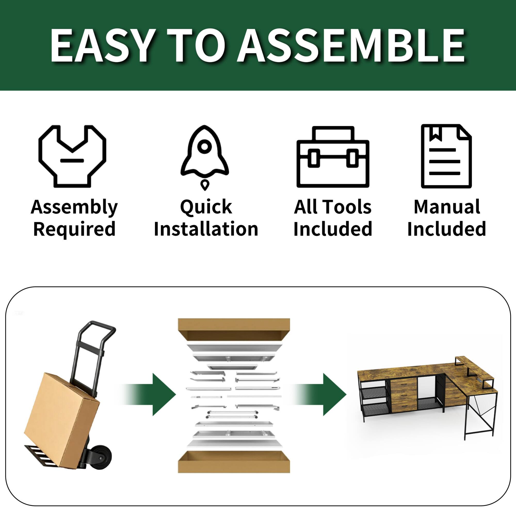 EASY TO ASSEMBLE

- Assembly Required
- Quick Installation
- All Tools Included
- Manual Included