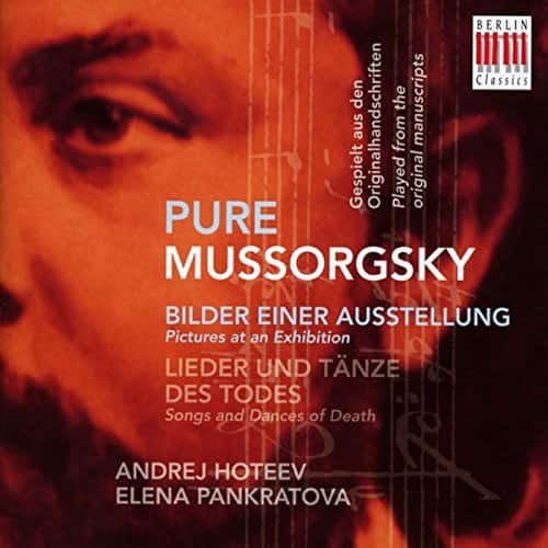 Andrej Hoteev Elena Pankra - Pure Mussorgsky-Pictures at An Exhibition & Songs  - COMPACT DISCS