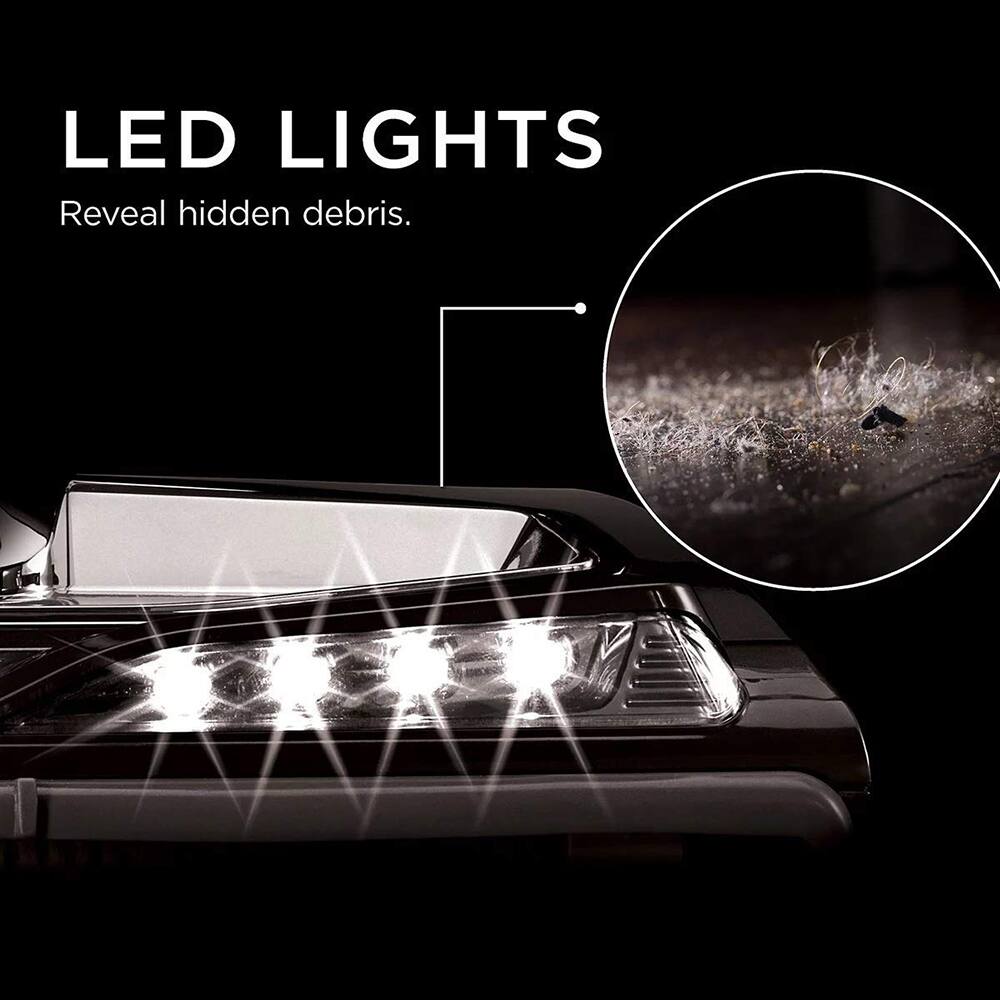 LED LIGHTS  
Reveal hidden debris.