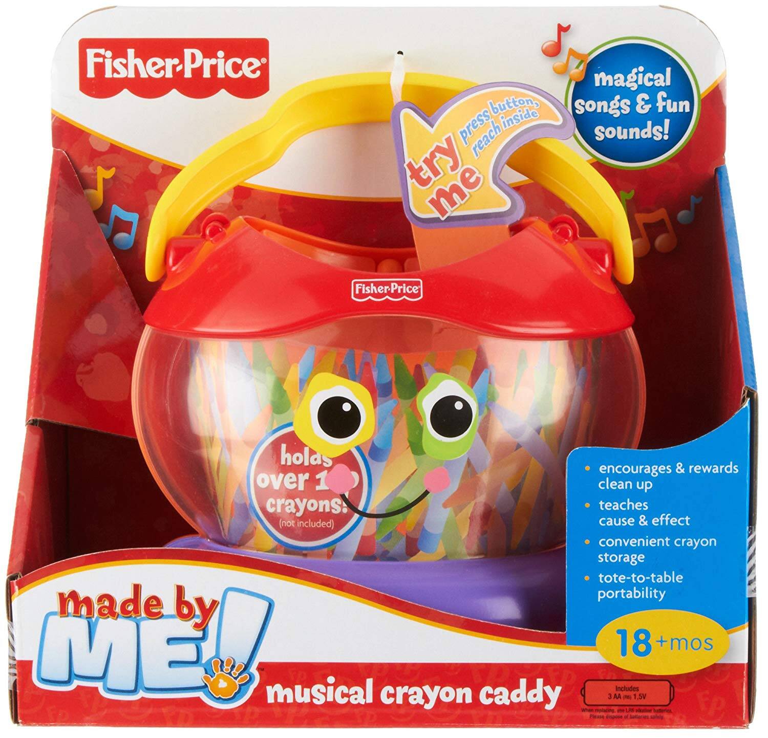 Fisher-Price

Press button, reach inside try me magical songs & fun sounds!

Fisher-Price holas

made by ME! musical crayon caddy

holds over 1 crayons (not included)

encourages & rewards clean up
teaches cause & effect
convenient crayon storage
tote-to-table portability

18+ mos

Includes 3 AA 1.5V batteries