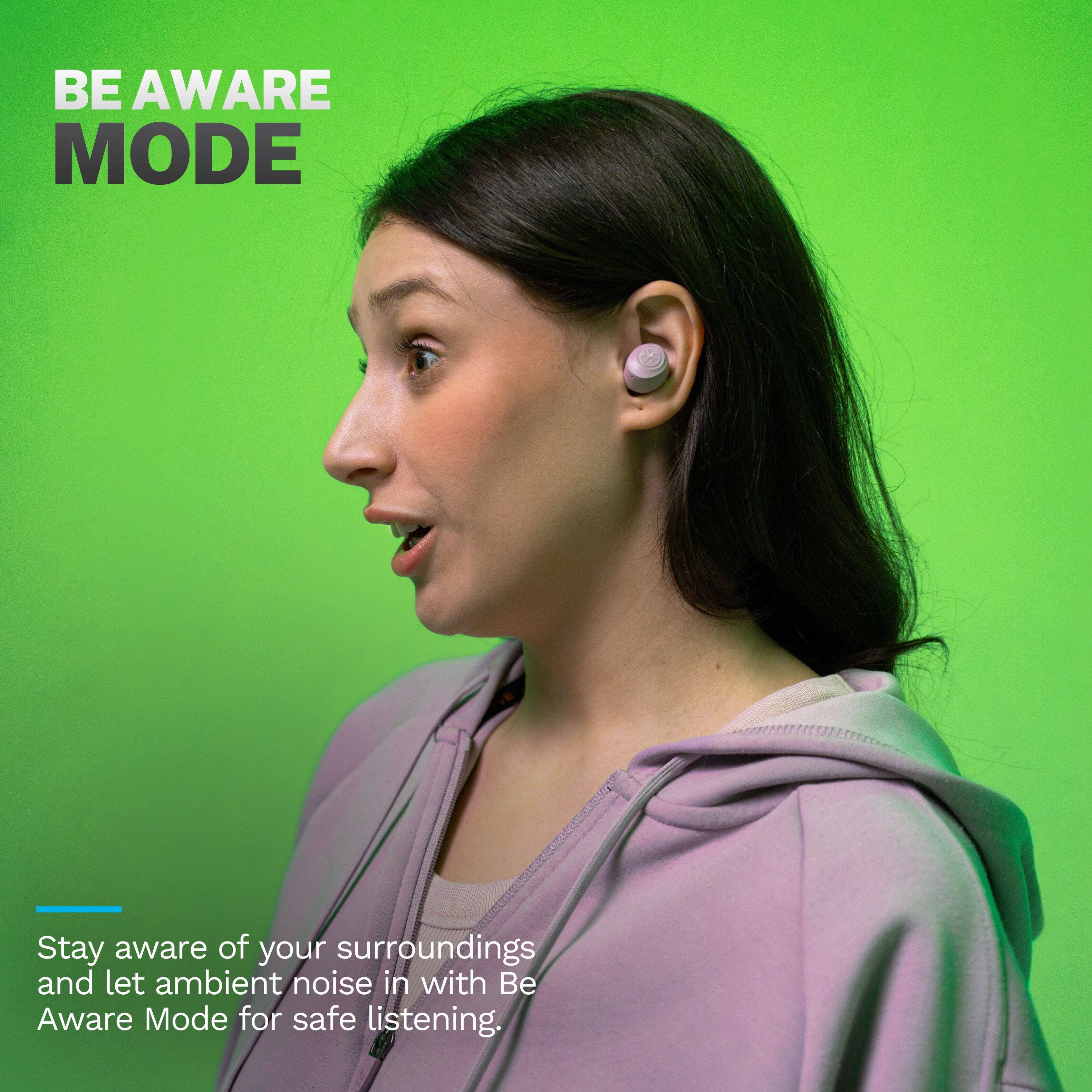 BE AWARE MODE

Stay aware of your surroundings and let ambient noise in with Be Aware Mode for safe listening.