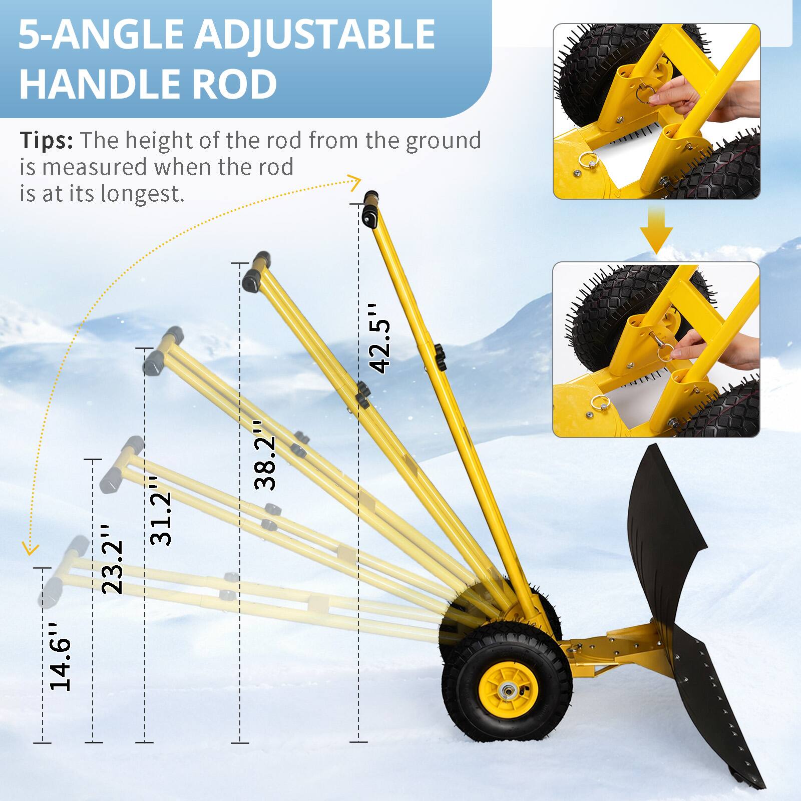 5-ANGLE ADJUSTABLE HANDLE ROD

Tips: The height of the rod from the ground is measured when the rod is at its longest.

14.6"  
23.2"  
31.2"  
38.2"  
42.5"