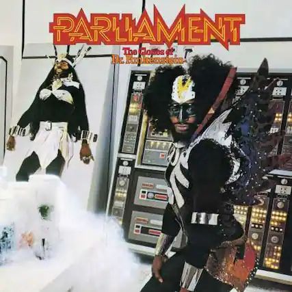 PARLIAMENT
The Clones of
Dr. Funkenstein
