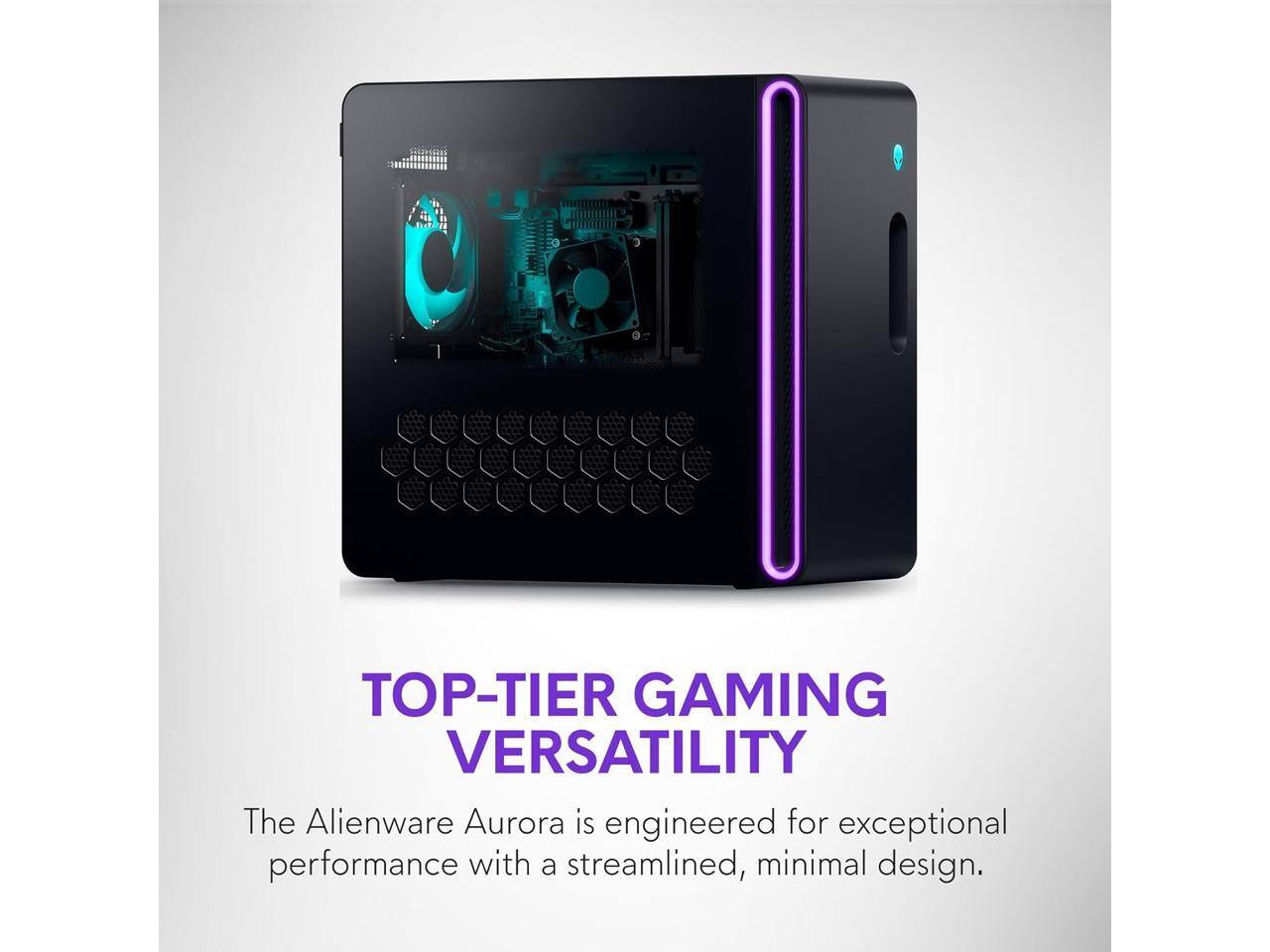 TOP-TIER GAMING VERSATILITY

The Alienware Aurora is engineered for exceptional performance with a streamlined, minimal design.