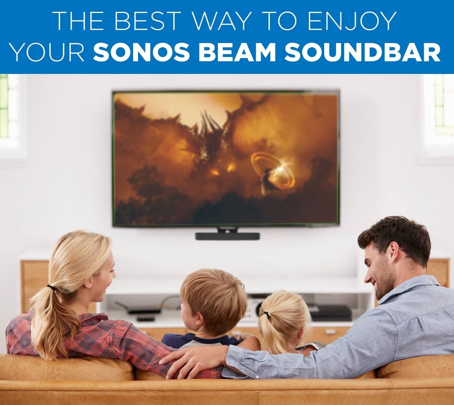 THE BEST WAY TO ENJOY YOUR SONOS BEAM SOUNDBAR