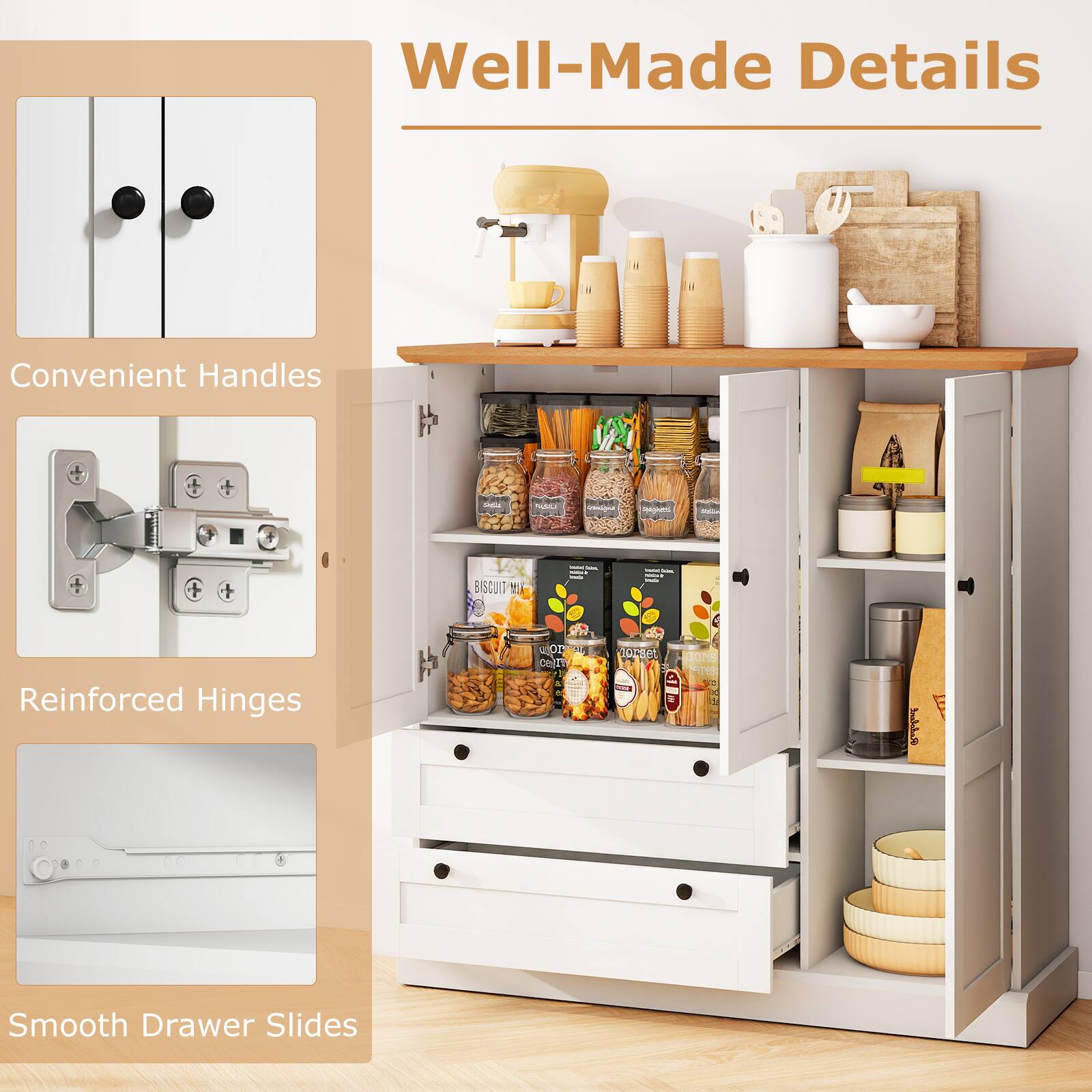 Well-Made Details

Convenient Handles

Reinforced Hinges

Smooth Drawer Slides