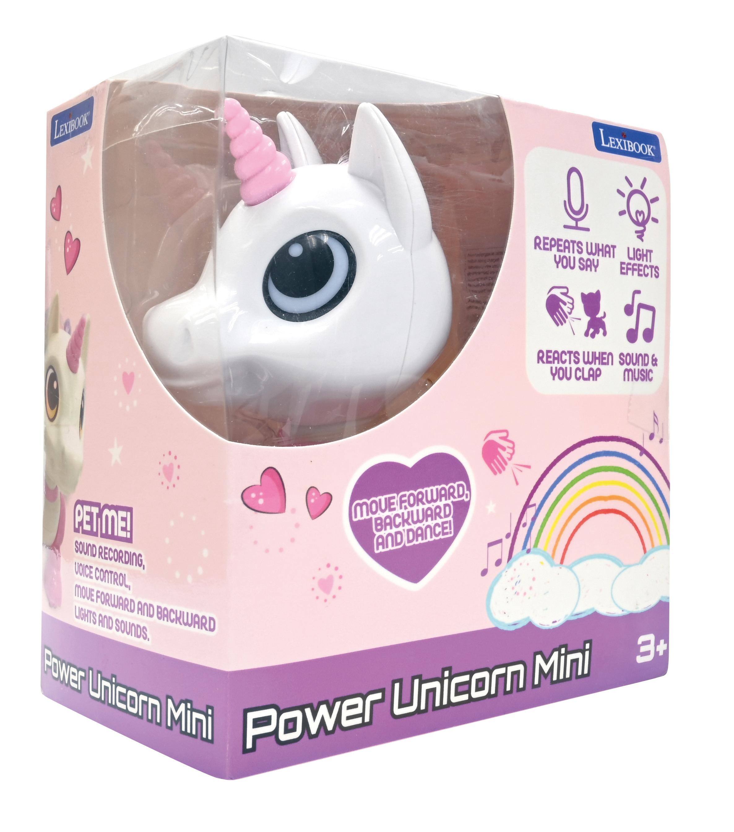 LEXIBOOK  
LEXIBOOK  
REPEATS WHAT YOU SAY  
LIGHT EFFECTS  
REACTS WHEN YOU CLAP  
SOUND & MUSIC  
MOVE FORWARD, BACKWARD, AND DANCE!  
SOUND AND VOICE RECORDING, CONTROL, MOVE FORWARD LIGHTS AND BACKWARD AND SOUNDS.  
Mini 3+  
Power Unicorn Mini