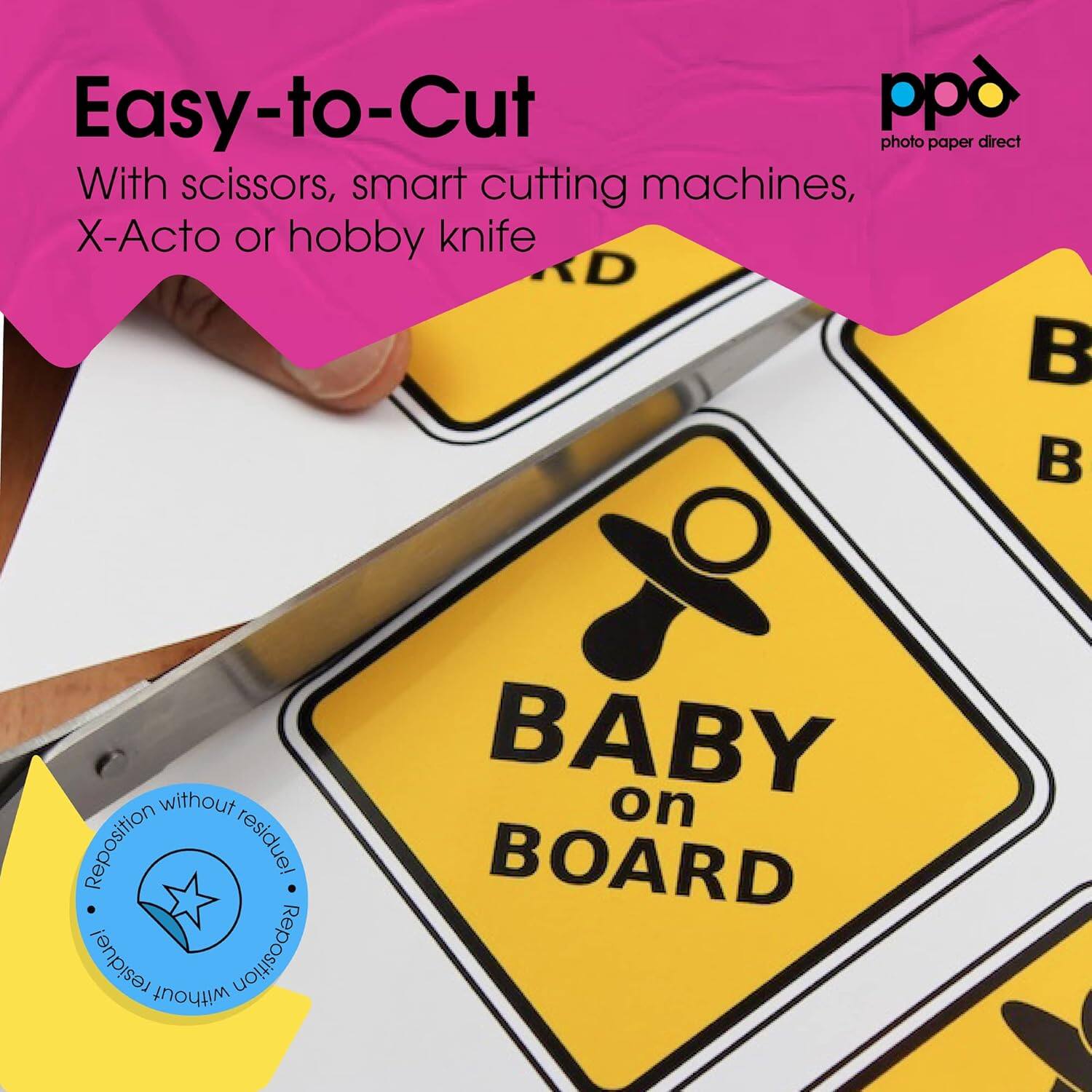 Easy-to-Cut pp photo paper direct with scissors, smart cutting machines, X-Acto or hobby knife. No residue! No reposition. Baby on board.